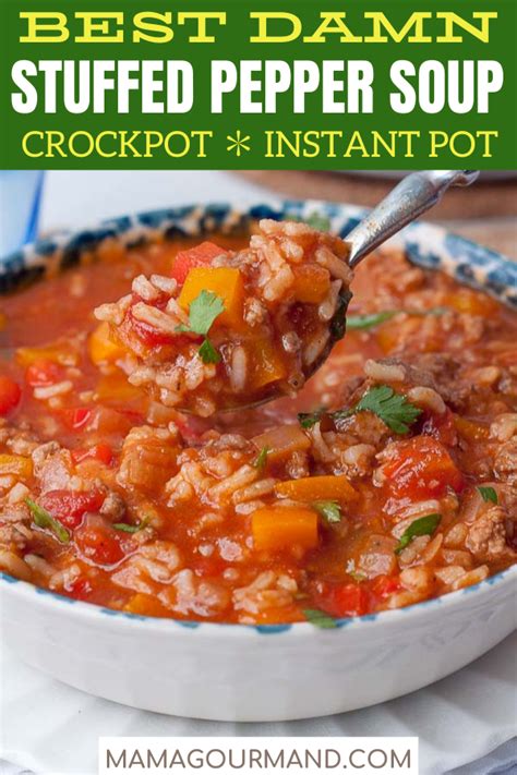 Make Instant Pot Crockpot Or Stove Top Stuffed Pepper Soup This Rich