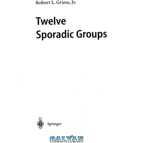 خرید و قیمت دانلود کتاب Twelve Sporadic Groups ا دوازده گروه پراکنده ترب