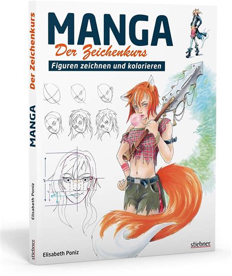 Manga Der Zeichenkurs Figuren Zeichnen Und Kolorieren Manga