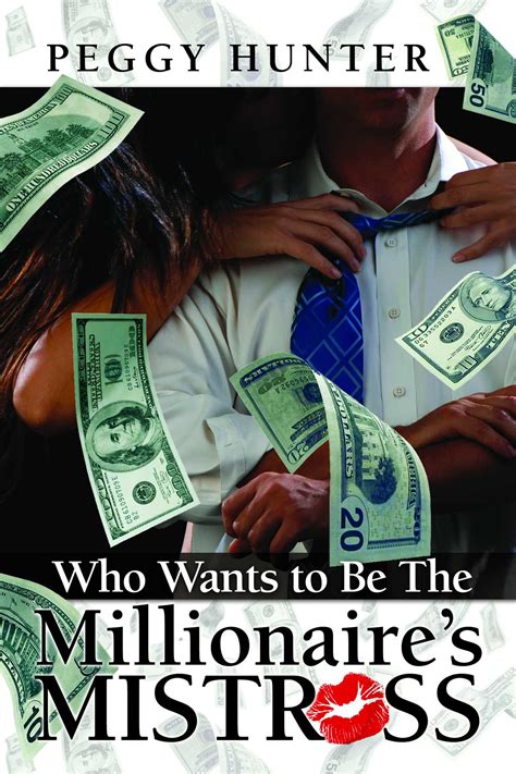who wants to be the millionaire s mistress ebook by peggy hunter official publisher page