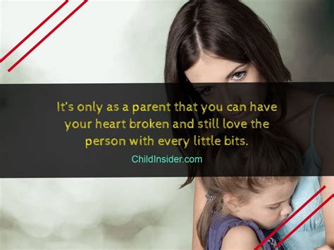 30 Quotes To Remember When Children Break Your Heart