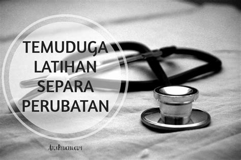Contoh Soalan Temuduga Latihan Separa Perubatan Bertaraf Diploma