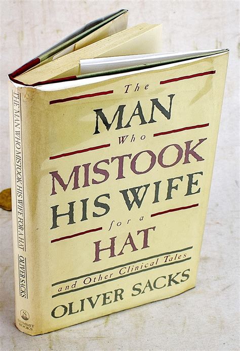 The Man Who Mistook His Wife For A Hat And Other Clinical Tales By Sacks Oliver W Very Good