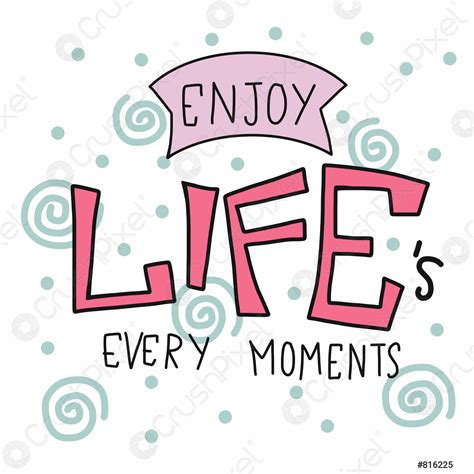 Enjoy Life Every Moments Word And Spiral Pastel Tone Vector Stock