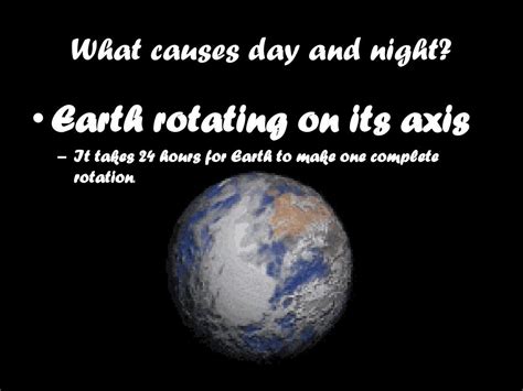 PPT - What Causes Day and Night? PowerPoint Presentation, free download - ID:3627819