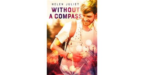 Without A Compass By Helen Juliet