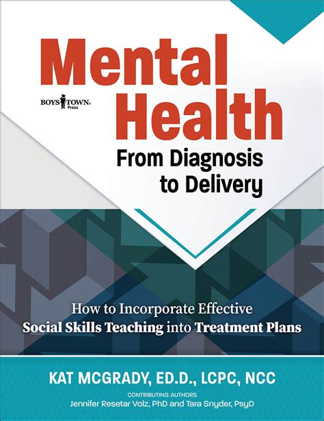Mental Health From Diagnosis To Delivery Kat Mcgrady Boys Town Press