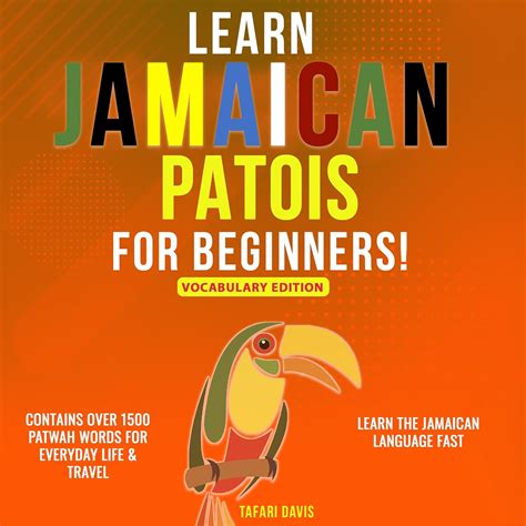Learn Jamaican Patois For Beginners Learn The Jamaican