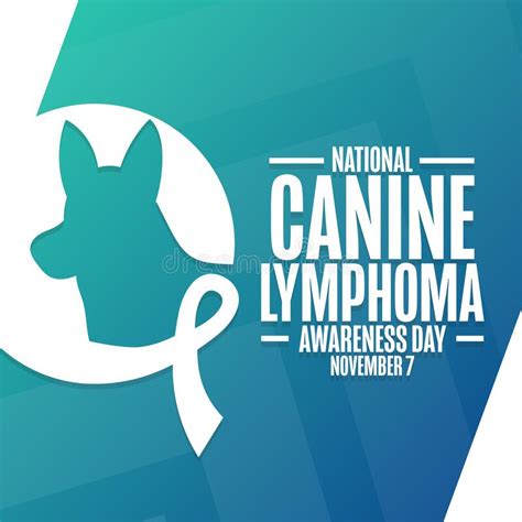 National Canine Lymphoma Awareness Day November 7 Holiday Concept