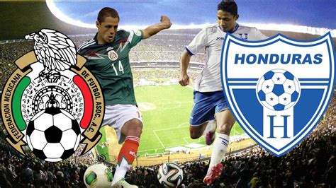 México vs Honduras - Eliminatorias CONCACAF rumbo a Rusia ...