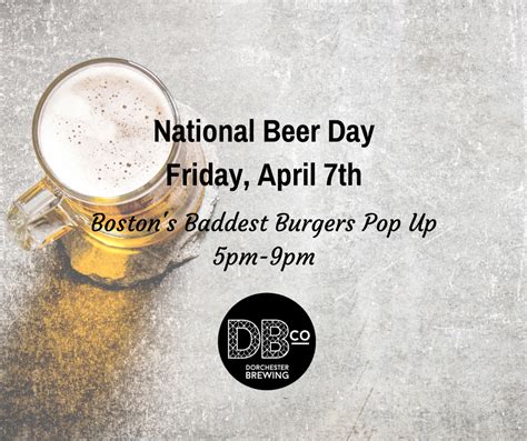 It is observed annually on april 7th. National Beer Day - Boston Brewery