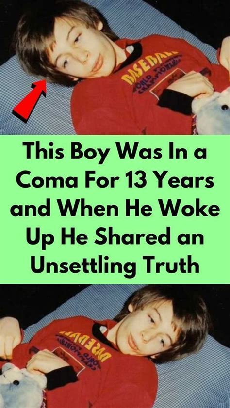 Boy Wakes Up From A Coma After 13 Years And Reveals A Shock Artofit