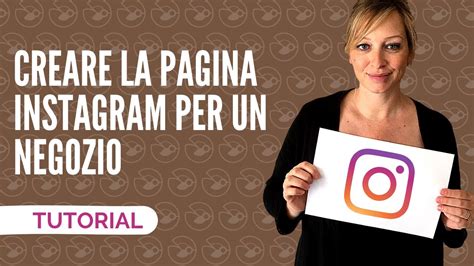 Creare Una Pagina Instagram Per Negozio Tutorial Youtube