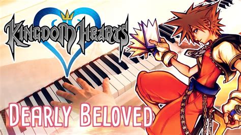 dearly beloved kingdom hearts ~ piano collections cover 2020 recording youtube