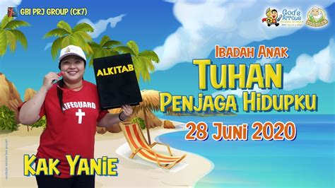 online ibadah anak bahasa indonesia sekolah minggu 28 juni 2020 youtube