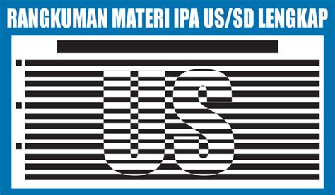 Check spelling or type a new query. Rangkuman Materi IPA UN/US SD dan MI Lengkap - Paket Soal ...