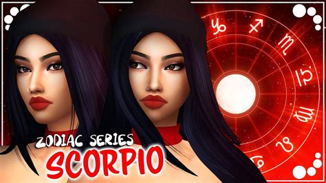 Scorpio ♏⭐ Zodiac Signs Series The Sims 4 Create A Sim Youtube