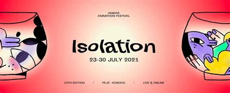 Anibar Animation Festival Announces Isolation Theme