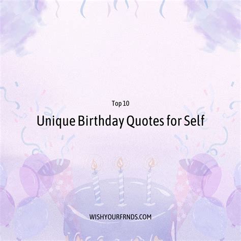 Unique Birthday Quotes For Self Top 10 Wishes Wish Your Friends