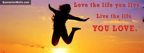 Love Life Life Facebook Cover Photo Quotationwalls