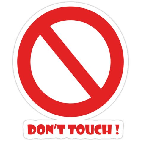 Dont Touch Stickers By Missnmn Redbubble