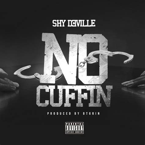 no cuffin single by shy deville spotify