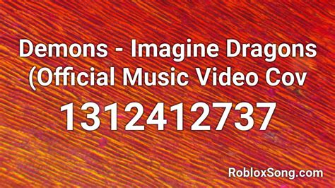 Demons Imagine Dragons Cover Roblox Id Roblox Music Codes