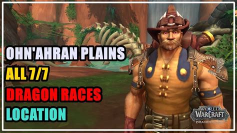 All Ohn Ahran Plains Dragon Races WoW YouTube