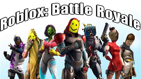 Roblox Battle Royale Epic Youtube