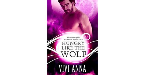 Hungry Like The Wolf Bad To The Bone 2 By Vivi Anna