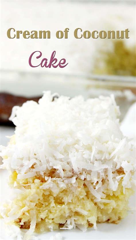 Cream Of Coconut Cake Coconut Desserts Coconut Cake Recipe Coconut Recipes