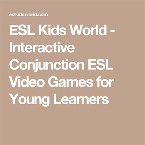 English, math, science, social studies ESL Kids World - Interactive Conjunction ESL Video Games ...