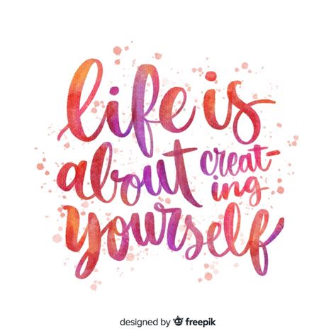 Life Is About Creating Yourself Quote Lettering Vector
