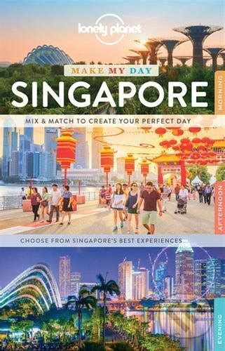 Kniha Make My Day Singapore Lonely Planet Martinus