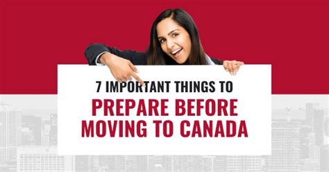 7 Important Things To Prepare Before Moving To Canada 198 Immigration
