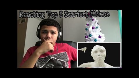 Reacting To The Most Top 5 Scariest Youtube Videos Everscary Youtube