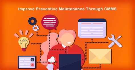 How To Improve Preventive Maintenance Through Cmms What You Need To Know