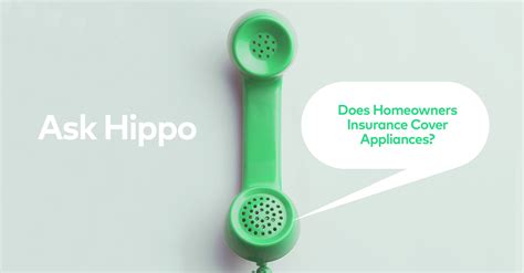 Does Homeowners Insurance Cover Appliances Hippo