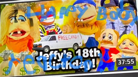 Sml Movie Jeffys 18th Birthday Happy Birthday Smlmovies Youtube