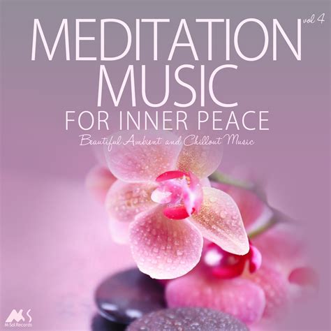 Meditation Music For Inner Peace Vol4 M Sol Records