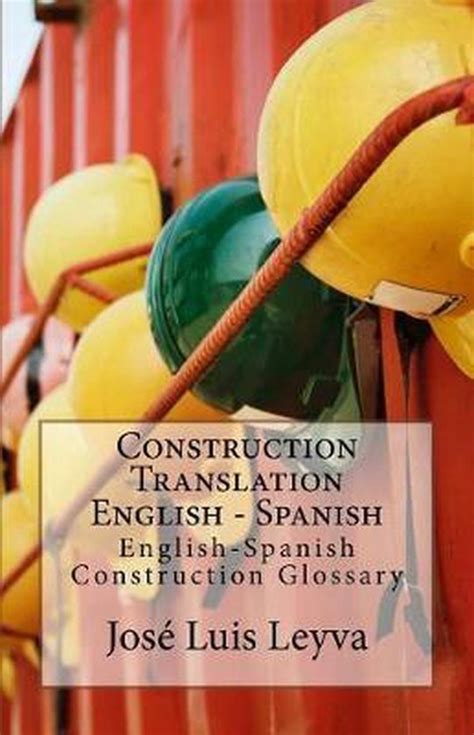 Construction Translation English Spanish José Luis Leyva