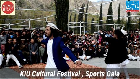 Kiu Cultural Show Music Of Gilgit Baltistan Dance Of Gilgit Sports