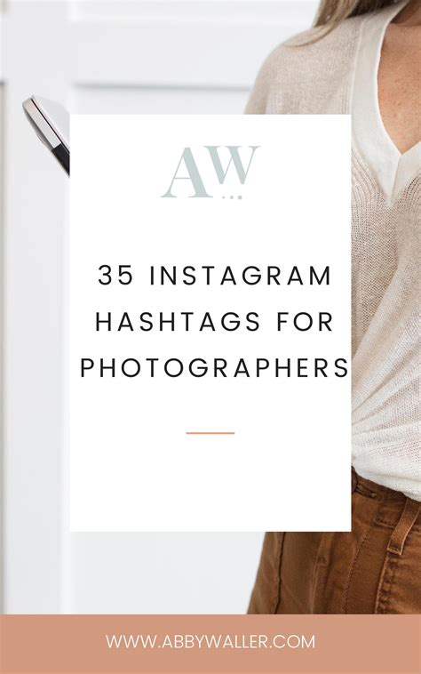 35 Instagram Hashtags For Photographers Abby Waller Instagram