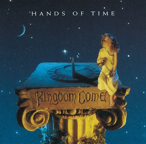 Hands Of Time Album By Kingdom Come Spotify