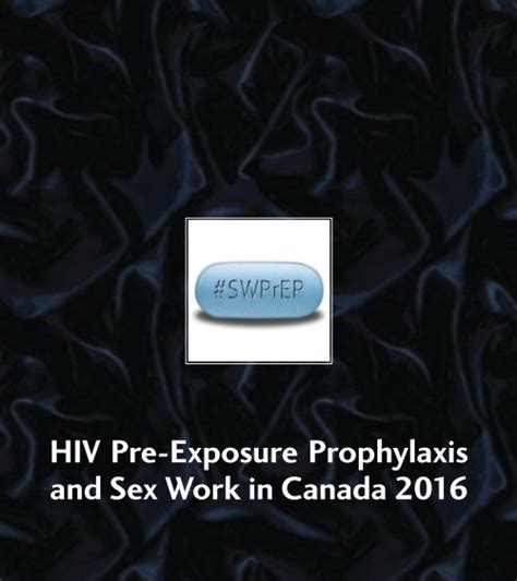 Hiv Pre Exposure Prophylaxis And Sex Work In Canada 2016