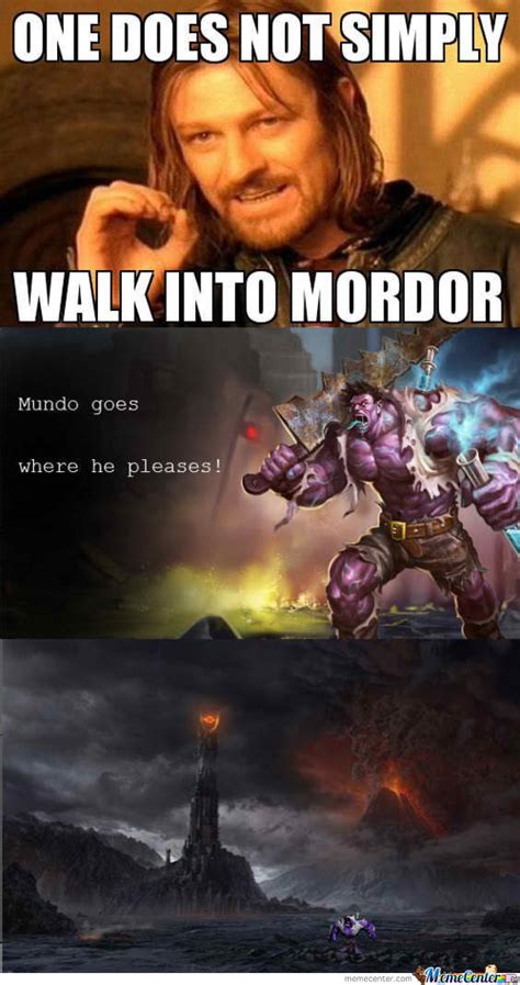 One Does Not Simply Walk Into Mordor By Shadowgunz21