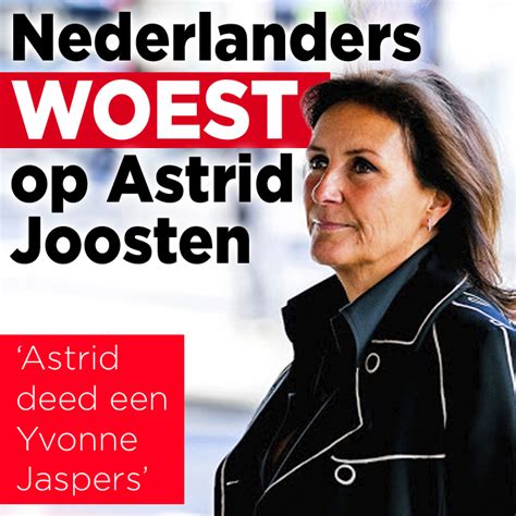 Astrid maria bernadette joosten (beverwijk, 22 maart 1958) is een nederlands presentatrice, schrijfster en actrice. Astrid Joosten afgebrand door boerenprotesten-uitspraak ...