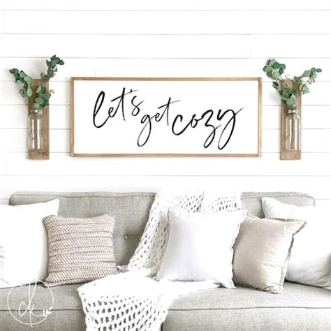 Lets Get Cozy Sign Modern Farmhouse Home Decor Rustic Etsy