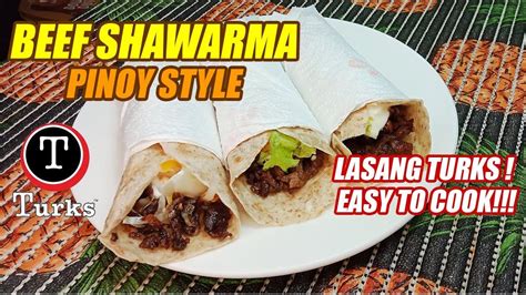 BEEF SHAWARMA PINOY STYLE | VERY TASTY AND EASY TO MAKE ...