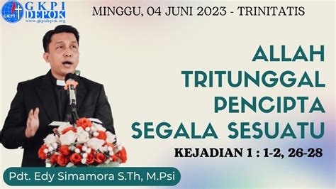 Khotbah Allah Tritunggal Pencipta Segala Sesuatu Pdt Edy Simamora